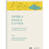 Entre a Escola e a Vida